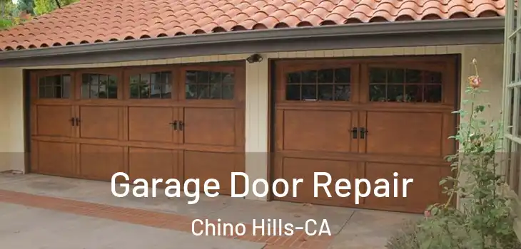  Garage Door Repair Chino Hills-CA